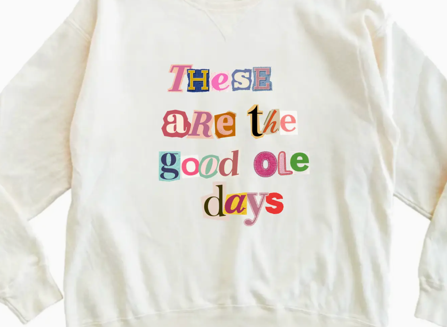 These Are The Good Ole Days